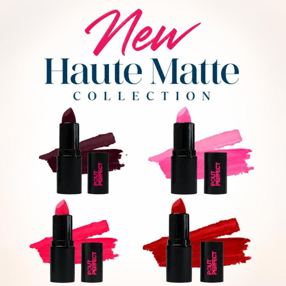 Pout Perfect new Haute Matte Collection advertisement.